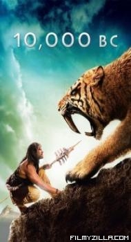 10,000 BC 2008 Hindi Dubbed