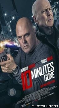 10 Minutes Gone (2019) English Movie