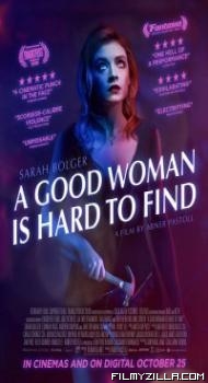 A Good Woman Is Hard To Find (2019) English Movie