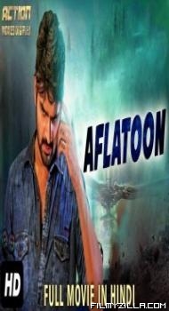 Aflatoon (2018) South Indian Hindi Dubbed Movie