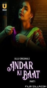 Andar Ki Baat (2023) Part 2 Ullu Original