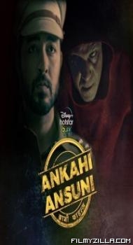 Ankahi Ansuni (2021) Web Series