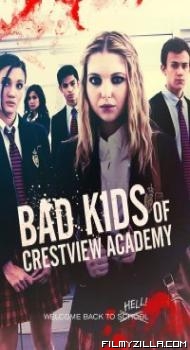 Bad Kids of Crestview Academy (2019) Hindi Dubbed