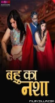 Bahu Ka Nasha (2024) MoodX Original