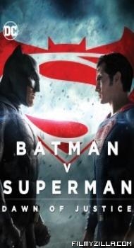 Batman V Superman (2016) Hindi Dubbed