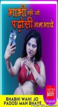 Bhabhi Wohi Jo Padosi Man Bhaye (2020) CinemaDosti Hot Short Film