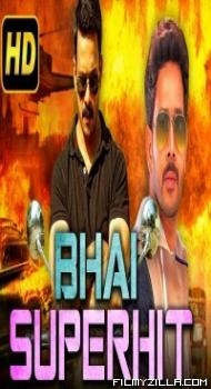 Bhai Superhit (2018) South Indian Hindi Dubbed Movie