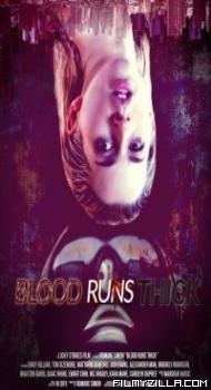 Blood Runs Thick (2018) Hindi Dubbed