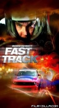 Born to Race Fast Track (2014) Hindi Dubbed