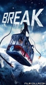 Break (2019) English Movie