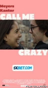 Call Me Crazy (2022) Hindi Dubbed