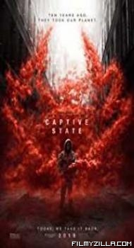 Captive State (2019) English Movie