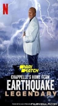 Chappelles Home Team Earthquake Legendary (2022) Hindi Dubbed