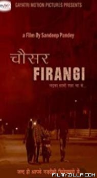 Chousar Firangi (2019) Hindi Movie