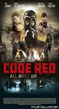 Code Red (2013) Hindi Dubbed