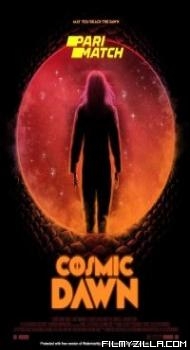 Cosmic Dawn (2022) Hindi Dubbed