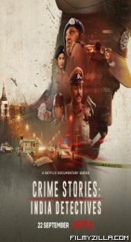 Crime Stories India Detectives (2021) Web Series