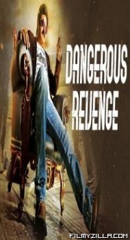 Dangerous Revenge (2018) South Indian Hindi Dubbed Movie