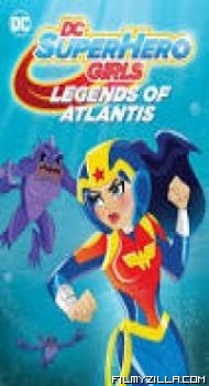 DC Super Hero Girls Legends of Atlantis (2018) English Movie