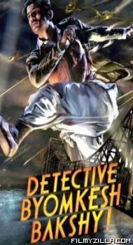 Detective Byomkesh Bakshy (2015) Hindi Movie