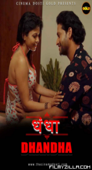 Dhandha (2021) CinemaDosti Original