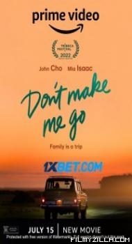 Dont Make Me Go (2022) Hindi Dubbed