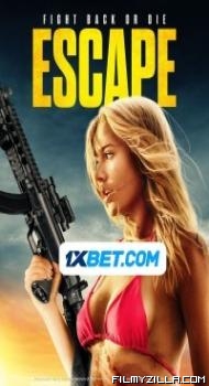 Escape (2023) Hindi Dubbed