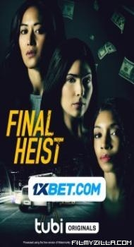 Final Heist (2024) Hindi Dubbed