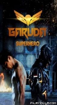 Garuda Superhero (2015) Hindi Dubbed