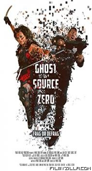 Ghost Source Zero (2017) Hindi Dubbed