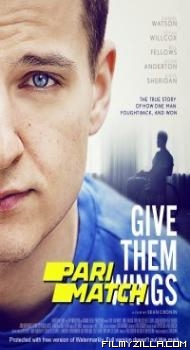 Give Them Wings (2021) Hindi Dubbed