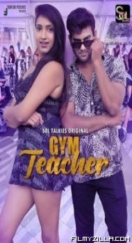 Gym Teacher (2024) SolTalkies Original