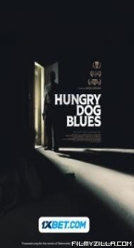 Hungry Dog Blues (2023) Hindi Dubbed