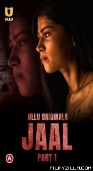 Jaal (2022) Part 1 ULLU Original