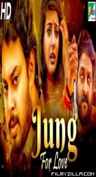 Jung For Love (2020) South Indian Hindi Dubbed Movie