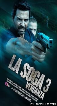 La Soga 3 Vengeance (2023) Hindi Dubbed