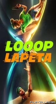 Looop Lapeta (2022) Hindi Movie