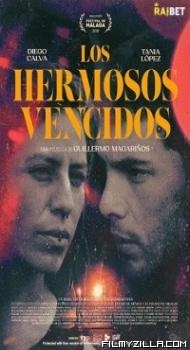 Los hermosos vencidos (2022) Hindi Dubbed