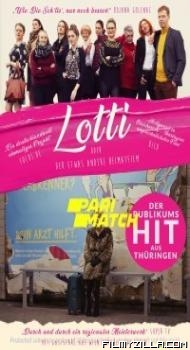 Lotti Oder Der Etwas Andere Heimatfilm (2020) Hindi Dubbed