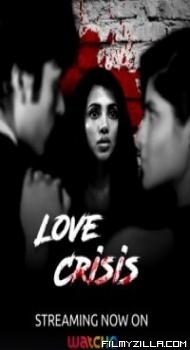 Love Crisis (2020) Web Series