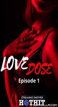 Love Dose (2021) HotHit Original