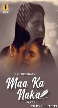 Maa Ka Naka (2023) Ullu Original