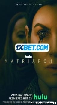 Matriarch (2022) Hindi Dubbed