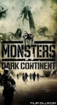 Monsters Dark Continent (2014) Hindi Dubbed