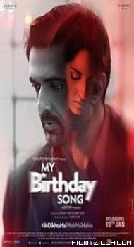 My Birthday Song (2018) Hindi Movie