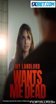 My Landlord Wants Me Dead (2022) Hindi Dubbed