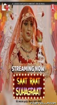 Saat Raat Suhagraat (2024) LookEnt Original