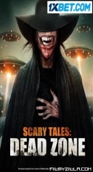 Scary Tales Dead Zone (2023) Hindi Dubbed