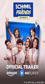 School Friends (2025) S03 Hindi Series