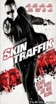 Skin Traffik (2015) Hindi Dubbed